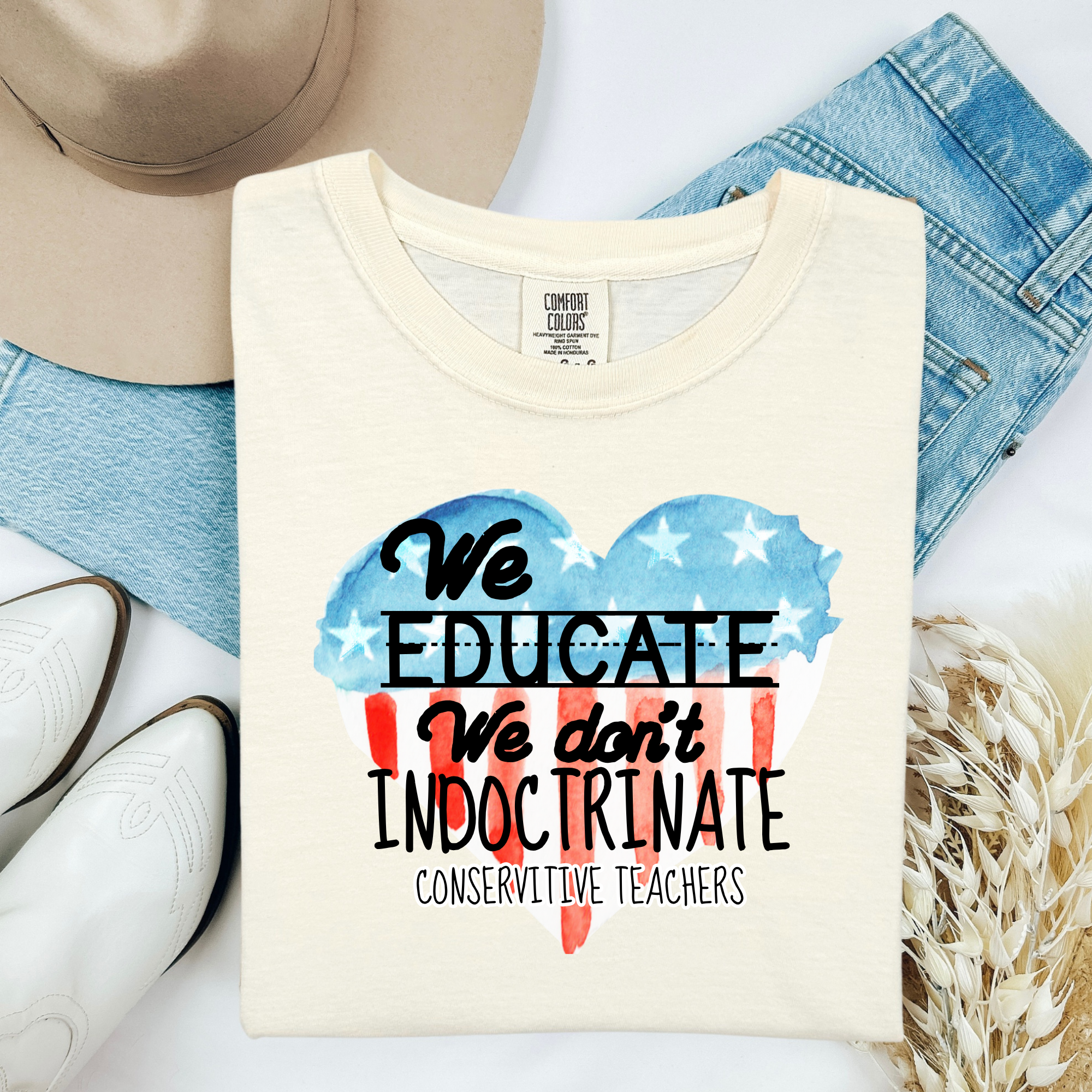 We educate We don't indoctronate Patriotic | Comfort Colors T-shirt | Teacher Shirt | Stylish Trendy Apparel