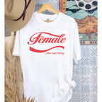 Female... The real thing Comfort Colors Tshirt