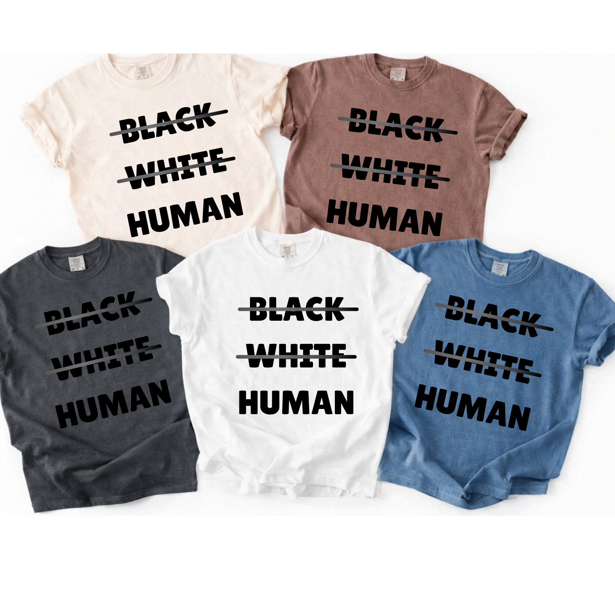 BLACK WHITE OR HUMAN Comfort Colors Tshirt