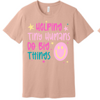 Helping tiny humans do big things Teacher shirt | 100% Cotton Tshirt | teacher Shirt | Stylish Trendy School Apparel nn
