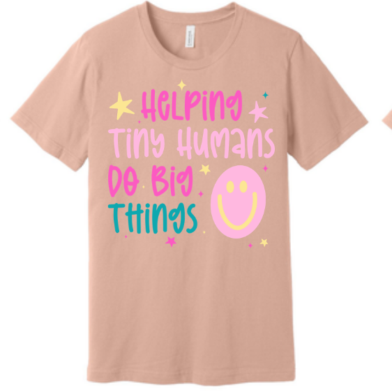 Helping tiny humans do big things Teacher shirt | 100% Cotton Tshirt | teacher Shirt | Stylish Trendy School Apparel nn